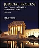 Judicial Process: Law, Courts, and Politics in the United States (with InfoTrac)