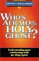 Who's Afraid of the Holy Ghost