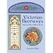 Victorian Doorways Stained Glass (Dover Pictorial Archives)