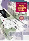 How to Set Up a Home Recording Studio