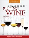 Wine Spectator's Ultimate Guide to Buying Wine, Eighth Edition