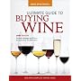 Wine Spectator's Ultimate Guide to Buying Wine, Eighth Edition