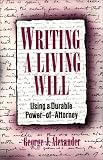 Writing a Living Will: Using a Durable Power of Attorney