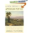 A New Theory for American Poetry: Democracy, the Environment, and the Future of Imagination by Angus Fletcher