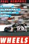 WHEELS: A Season on Nascar's Winston Cup Circuit