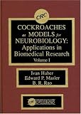 Cockroaches as Models for Neurobiology Applications in Biomedical Research, Volume I