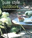 Pure Style Outdoors: Accessible Ideas For Making The Most Of Your Outdoor Space