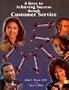 6 Keys to Achieving Success through Customer Service
