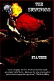 The Survivors: Book One (Life After War)