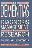 Dementias: Diagnosis, Management and Research