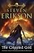 The Crippled God: The Malazan Book of the Fallen 10 Thumbnail