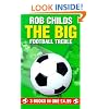 The Big Football Treble: "Big Break", "Big Chance", "Big Star" (The big football series)