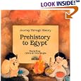 Prehistory to Egypt (Verges, Gloria. Journey Through History.) by Maria Rius, Gloria Verges, and Oriol Verges