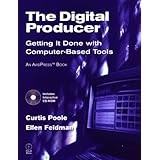 the digital producer getting it done with computer based tools