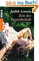 Zeit der Freundschaft: Roman