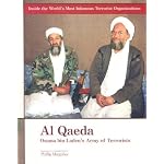 Al-Qaeda: Osama Bin Laden's Army of Terrorists (Inside the World's Most Infamous Terrorist Organizations) book cover