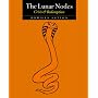 The Lunar Nodes: Crisis and Redemption