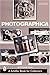 Photographica: The Fascination With Classic Cameras (A Schiffer Book for Collectors)