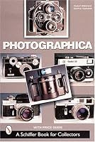 Photographica: The Fascination With Classic Cameras (Schiffer Book for Collectors)