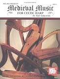 Medieval Music for Celtic Harp