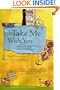 Take Me with You: A Round-the-World Journey to Invite a Stranger Home (Travelers' Tales Footsteps : the Soul of Travel)