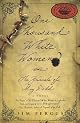 One Thousand White Women: The Journals of May Dodd: A Novel