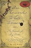 One Thousand White Women: The Journals of May Dodd: A Novel