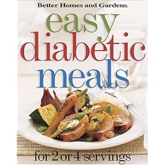 Easy Diabetic Meals: For 2 or 4 Servings (Better Homes & Gardens)