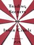 Trading Secrets of the Inner Circle