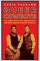 Queer Cowboys: And Other Erotic Male Friendships in Nineteenth-Century American Literature