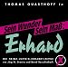 Sein Wunder. Sein Maß: Erhard. 2 CDs: Die...
