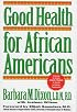 Good Health For African Americans