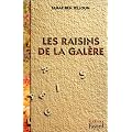 Les Raisins de la gal�re