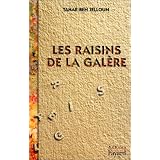 Les Raisins de la gal�repar Tahar Ben Jelloun