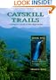 Catskill Trails: A Ranger's Guide to the High Peaks