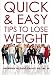 Quick & Easy Tips to Lose Weight