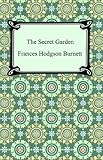 The Secret Garden [with Biographical Introduction]