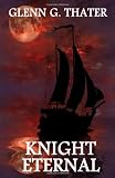 Knight Eternal: (Harbinger of Doom) (Volume 3)
