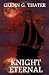 Knight Eternal: (Harbinger of Doom) (Volume 3)