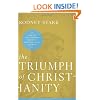 The Triumph of Christianity: How the Jesus Movement Became the World's Largest Religion