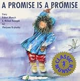 A Promise is Promise (Munsch for Kids)