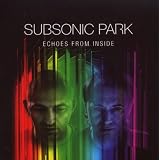 Echoes from Insidevon "Subsonic Park"