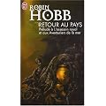 Retour au pays : Pr�lude � L'assassin royal et aux Aventuriers de la mer