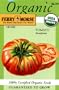 Ferry-Morse 3143 Organic Tomato Seeds, Brandywine (160 Milligram Packet)