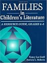 Families in Children's Literature: A Resource Guide, Grades 4-8 (Through Children's Literature)