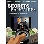 Secrets bancaires, Tome 3.1 : Au-dessus de tout so&hellip de Philippe Richelle