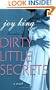 Dirty Little Secrets