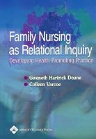 Family Nursing as Relational Inquiry: Developing Health-Promoting Practice