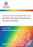 The Royal Marsden Hospital manual of clinical nursing procedures