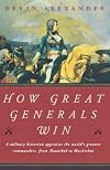 How Great Generals Win